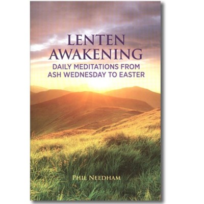 Lenten Awakening by Phil Needham