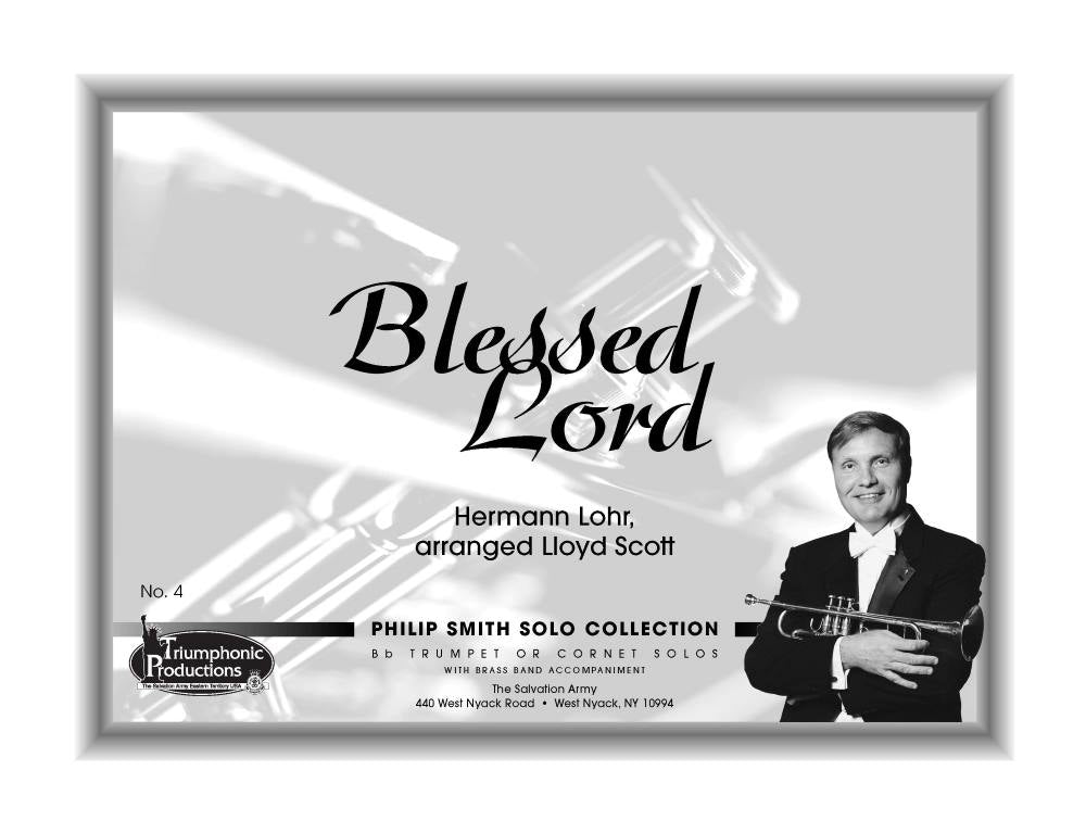 Philip Smith Signature Series-Only One Intention and Blessed Lord
