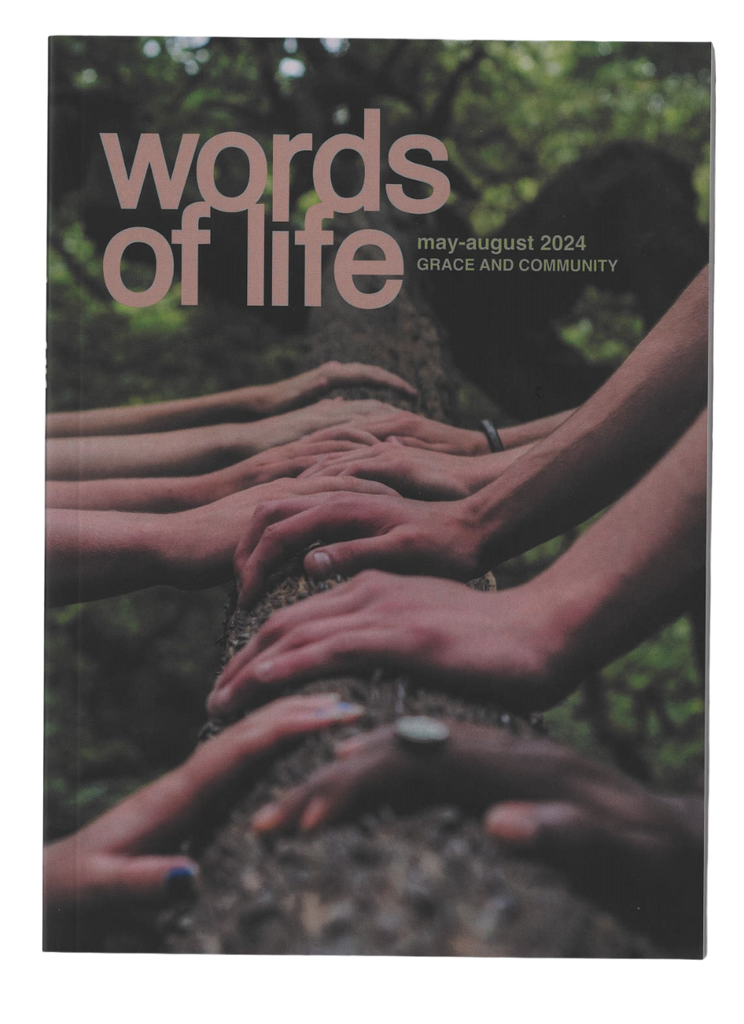 Words of Life: Grace and Community (May - August 2024)