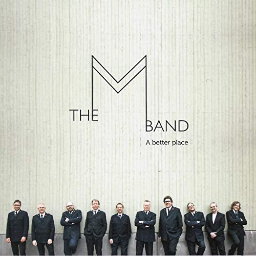 The M Band-A Better Place