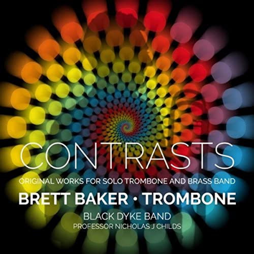 Brett Baker w/Black Dyke Band-Contrasts