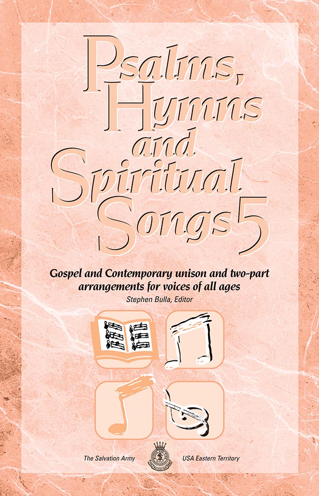 Psalms, Hymns and Spiritual Songs #5