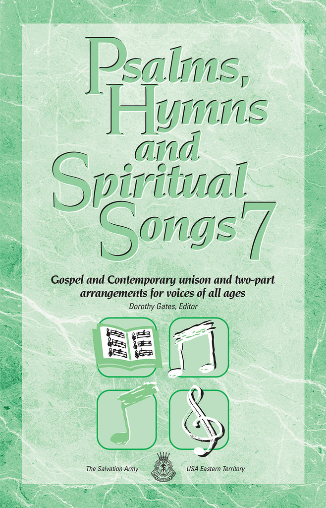 Psalms, Hymns and Spiritual Songs # 7