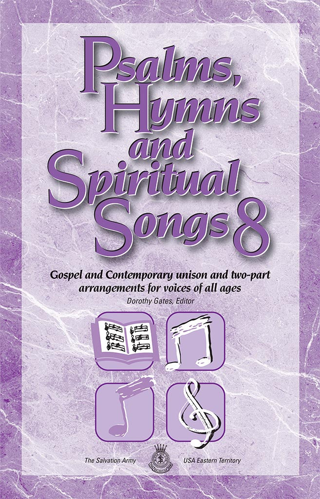 Psalms, Hymns and Spiritual Songs #8