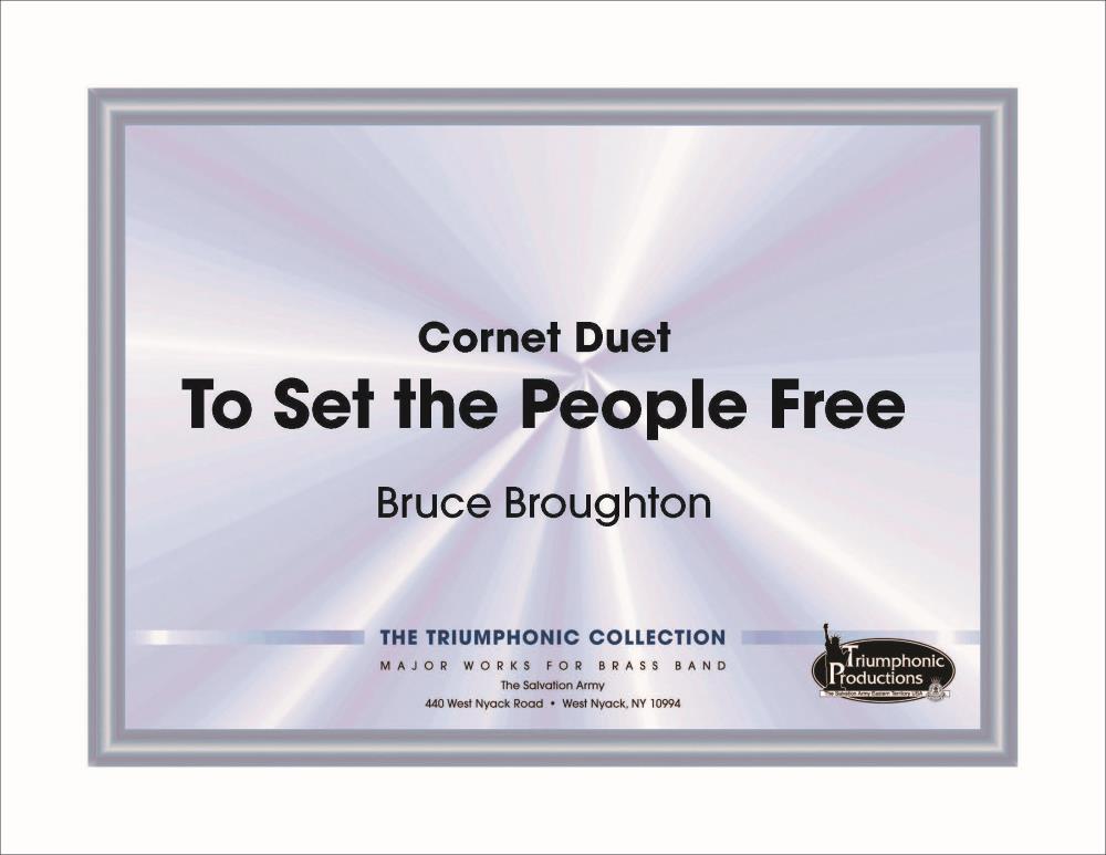 Cornet Duet- To Set The People Free (Bruce Broughton)